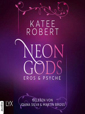 cover image of Neon Gods--Eros & Psyche--Dark Olympus, Teil 2 (Ungekürzt)